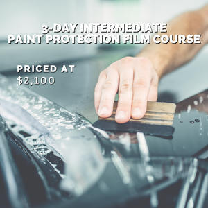3-Day Intermediate Paint Protection Film Training Course